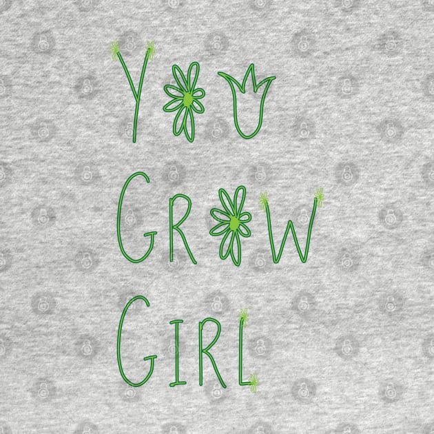 You Grow Girl by Raquel’s Room